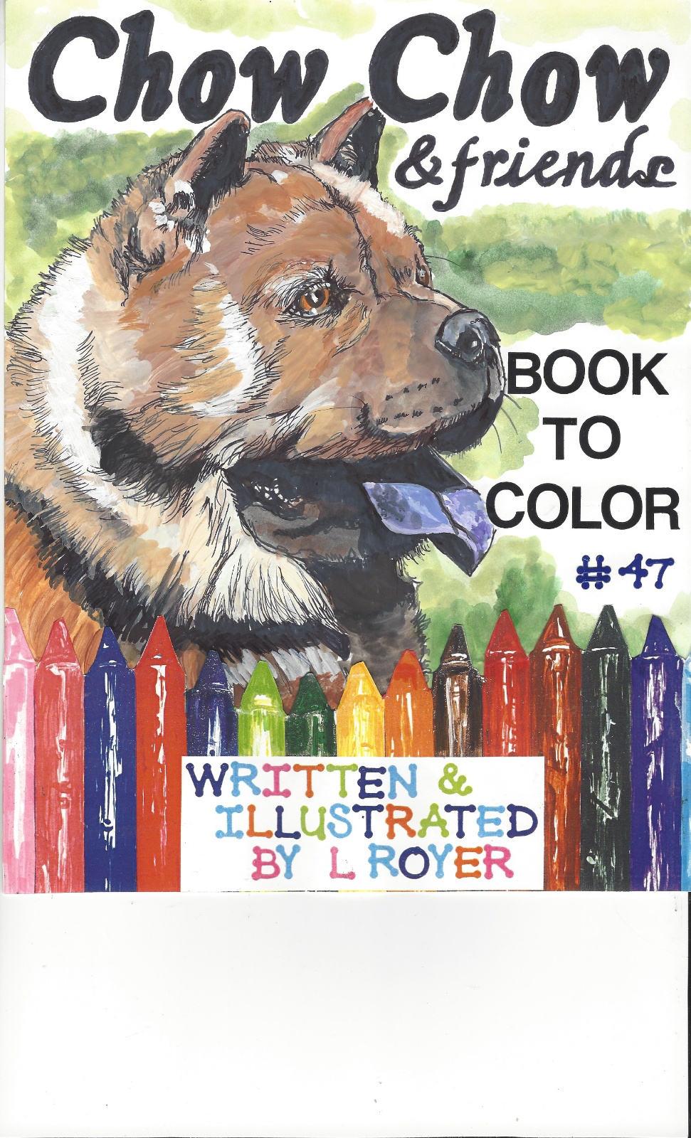 CHOW CHOW DOG ART COLORING BOOK BY ARTIST L ROYER  AUTOGRAPHED #47  BRAND NEW